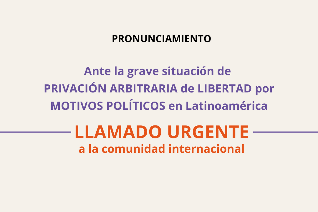 Uso de la Privación Arbitraria de Libertad por Motivos Políticos en América Latina y el Caribe