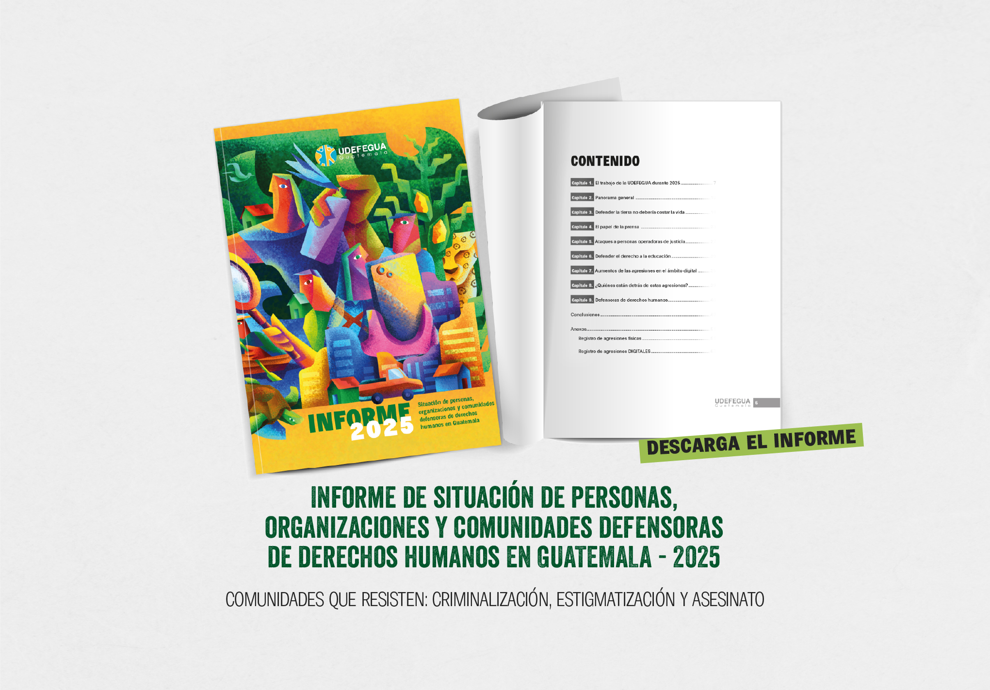 Informe de situación de personas, organizaciones y comunidades defensoras de derechos humanos 2025 – UDEFEGUA